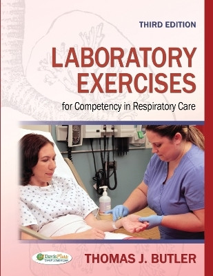 Laboratory Exercises for Competency in Respiratory Care(English, Paperback, Butler Thomas J.)