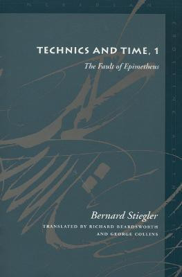 Technics and Time, 1(English, Hardcover, Stiegler Bernard)