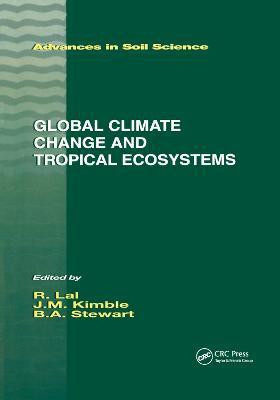 Global Climate Change and Tropical Ecosystems(English, Paperback, unknown)