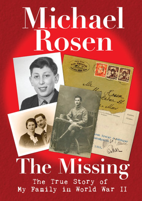 The Missing: The True Story of My Family in World War II(English, Hardcover, Rosen Michael)