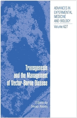 Transgenesis and the Management of Vector-Borne Disease(English, Paperback, unknown)