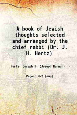 A book of Jewish thoughts selected and arranged 1921 [Hardcover](Hardcover, Joseph H. Hertz)