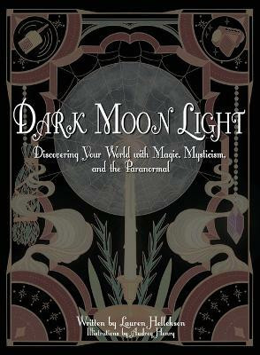 Dark Moon Light(English, Paperback, Hellekson Lauren)