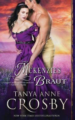 McKenzies Braut(German, Paperback, Crosby Tanya Anne)