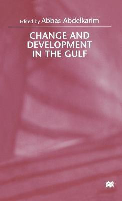 Change and Development in the Gulf(English, Hardcover, unknown)