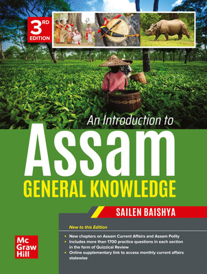 (Old Edition) Assam General Knowledge  - An Introduction to Assam General Knowledge ( English | 3rd Edition) | APSC(English, Paperback, Baishya Sailen)