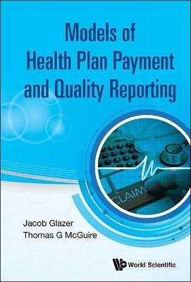 Model Of Health Plan Payment And Quality Reporting(English, Hardcover, unknown)