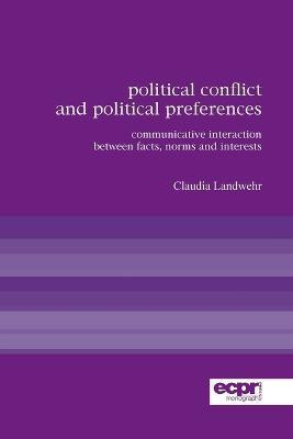Political Conflict and Political Preferences(English, Paperback, Landwehr Claudia)