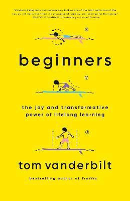 Beginners(English, Paperback, Vanderbilt Tom)
