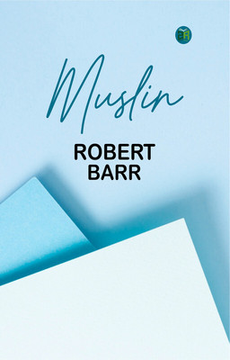 Muslin(Paperback, George Moore)