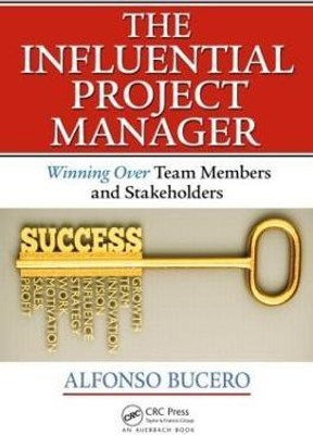 The Influential Project Manager(English, Paperback, Bucero,MSc,PMP, PMI-RMP, PMI F Alfonso)