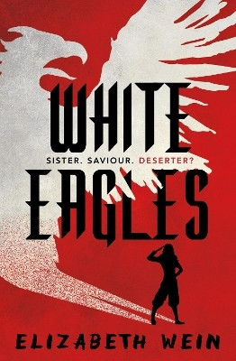 White Eagles(English, Paperback, Wein Elizabeth)