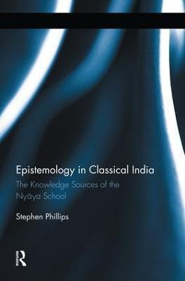 Epistemology in Classical India(English, Paperback, Phillips Stephen H)