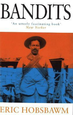 Bandits(English, Paperback, Hobsbawm Eric)