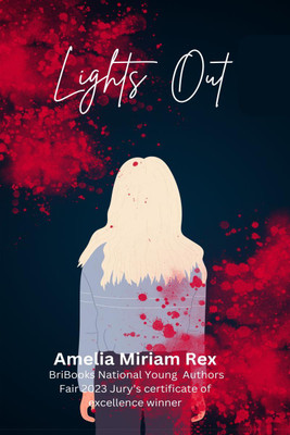 Lights Out(English, Hardcover, Amelia Miriam Rex)