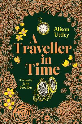 A Traveller in Time(English, Hardcover, Uttley Alison)