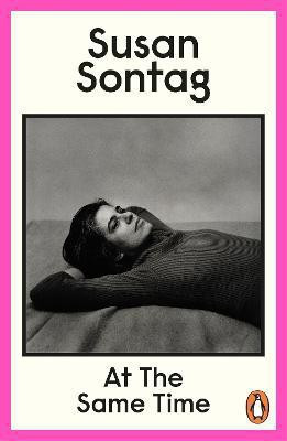 At the Same Time(English, Paperback, Sontag Susan)