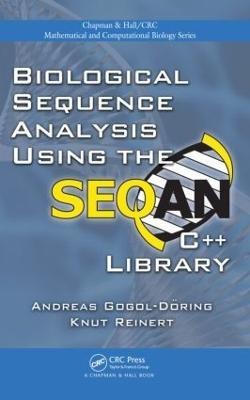 Biological Sequence Analysis Using the SeqAn C++ Library(English, Hardcover, Gogol-Doering Andreas)