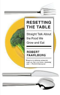 Resetting the Table(English, Paperback, Paarlberg Robert)