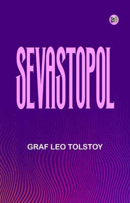 Sevastopol(Paperback, graf Leo Tolstoy)