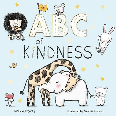 ABC of Kindness(English, Board book, Hegarty Patricia)