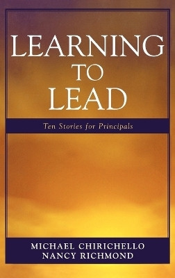 Learning to Lead(English, Hardcover, Chirichello Michael)
