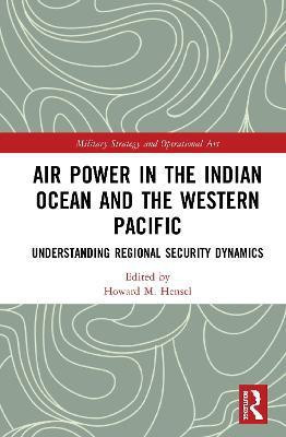 Air Power in the Indian Ocean and the Western Pacific(English, Hardcover, unknown)