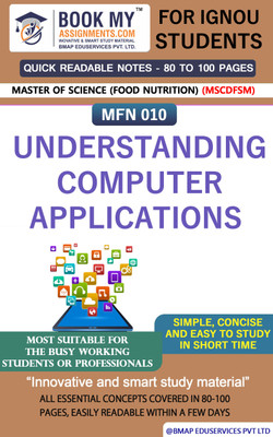 IGNOU MFN 10 Understanding Computer Applications Study Material For IGNOU Students Latest Edition Fast Track to Success(Paperback, BMA Publication)