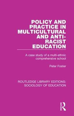 Policy and Practice in Multicultural and Anti-Racist Education(English, Hardcover, Foster Peter)