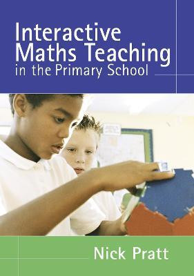 Interactive Maths Teaching in the Primary School(English, Electronic book text, Pratt Nick)