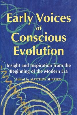 Early Voices of Conscious Evolution(English, Paperback, unknown)