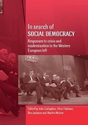 In Search of Social Democracy(English, Electronic book text, unknown)