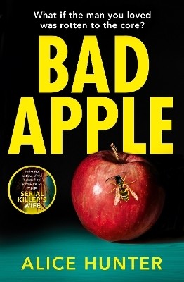 Bad Apple(English, Paperback, Hunter Alice)