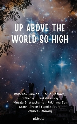 Up Above the World So High (Edition1)(English, Book, Rojo Boy Gamino)