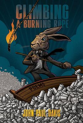 Climbing a Burning Rope(English, Paperback, Davis John Paul)
