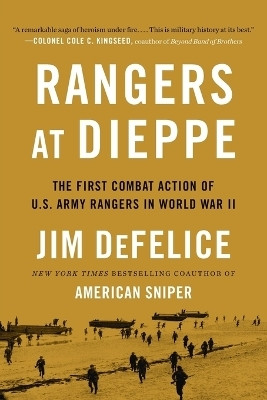 Rangers at Dieppe(English, Paperback, Defelice Jim)