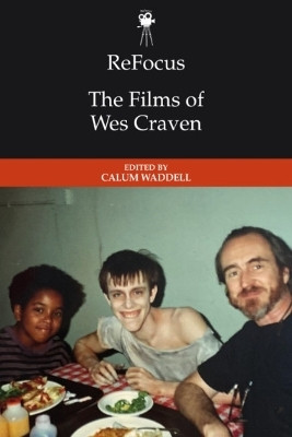 ReFocus: The Films of Wes Craven(English, Hardcover, unknown)