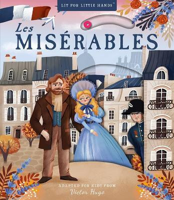Lit for Little Hands: Les Miserables(English, Board book, Jorden Brooke)