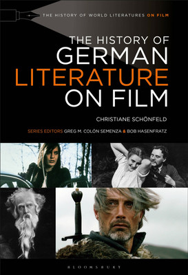 The History of German Literature on Film(English, Hardcover, Schoenfeld Christiane)