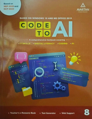Avartan Code To AI Class 8 Based on window 10 and MS Office 2019(Paperback, AVARTAN)