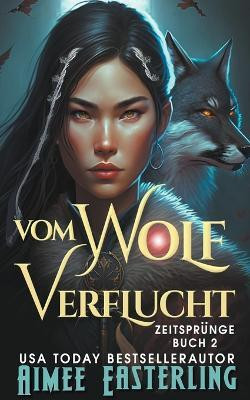 Vom Wolf Verflucht(German, Paperback, Easterling Aimee)