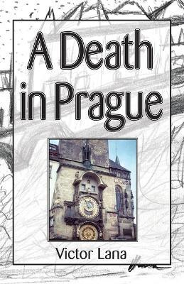 A Death in Prague(English, Paperback, Lana Victor)