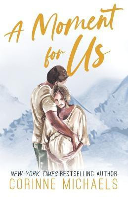 A Moment for Us - Special Edition(English, Paperback, Michaels Corinne)