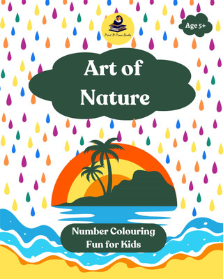 Art of Nature - Number Colouring Fun for Kids(English, Paperback, unknown)
