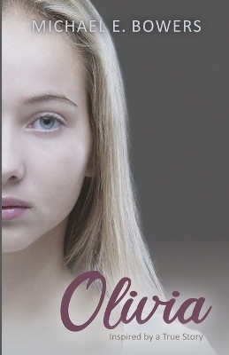 Olivia(English, Paperback, Bowers Michael E)
