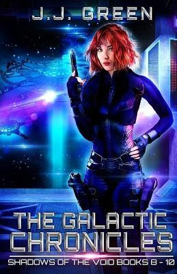 The Galactic Chronicles(English, Paperback, Green J J)