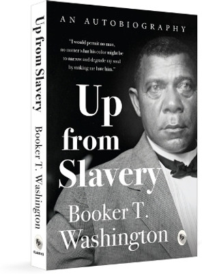 Up from the Slavery(English, Paperback, Washington Booker T)