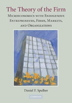 The Theory of the Firm(English, Paperback, Spulber Daniel F.)