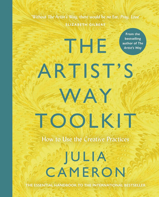 THE ARTISTS WAY TOOLKIT: HOW TO USE THE CREATIVE PRACTICES(Paperback, Julia Cameron)