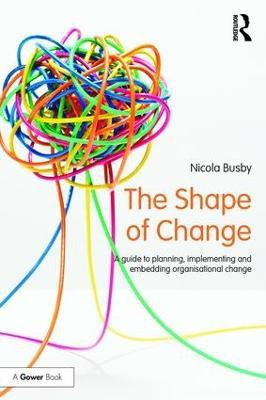 The Shape of Change(English, Paperback, Busby Nicola)